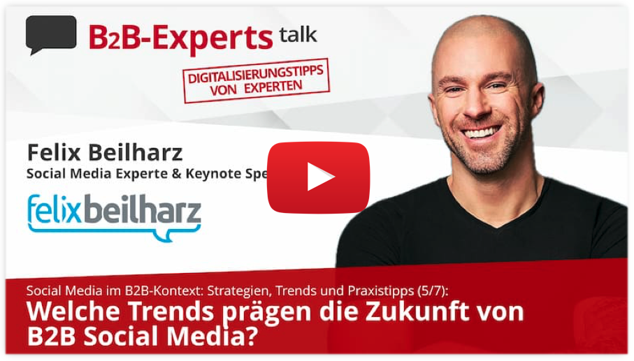 Felix Beilharz Interview Teil 5 Trends B2B Social Media